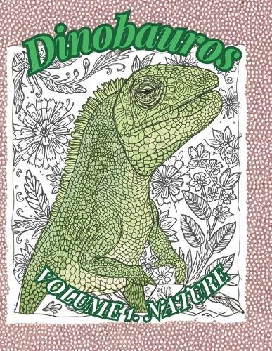 Dinobauros: Vol.1 Nature