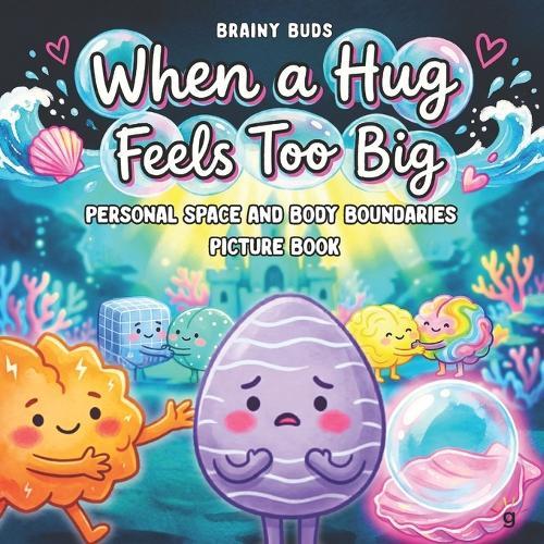 Personal Space and Body Boundaries Picture Book for Kids Ages 3-7: A Neurodiversity-Affirming Social Skills Story About Consent, Respecting Others & Safe Touch for Young Children