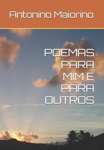 Poemas Para MIM E Para Outros