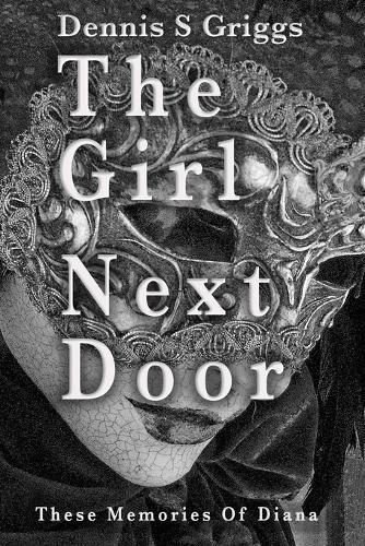 The Girl Next Door: Memories of Diana