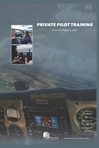 Private Pilot Training: From first flight to solo