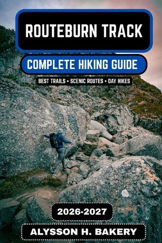 Routeburn Track Hiking Guide 2026/2027