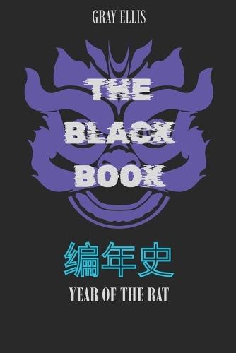 The Black Book: Year of the Rat