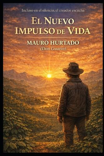 El Nuevo Impulso de Vida