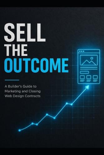 Sell The Outcome