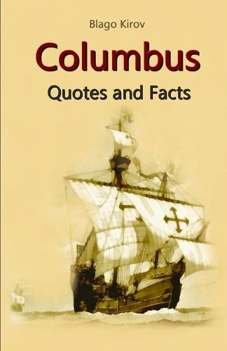 Columbus: Quotes and Facts
