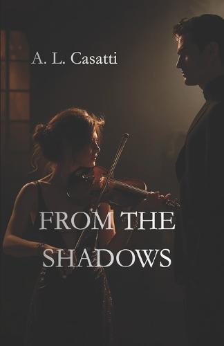 From the Shadows: Music, desire, and a passion born in the dark