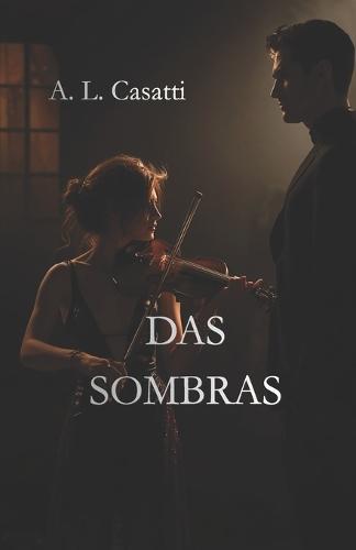 Da Sombra: Música, desejo e uma paixão nascida na escuridão