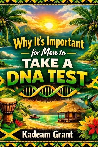Why It's Important for Men to Take a DNA Test