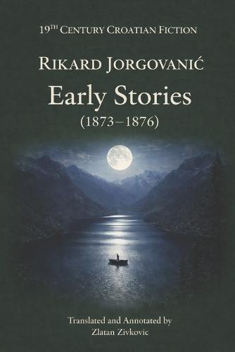 Early Stories (1873-1876): English Edition