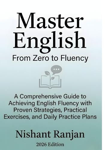 Master English: From Zero to Fluency