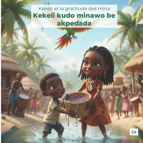 Kekeli et la gratitude des mina