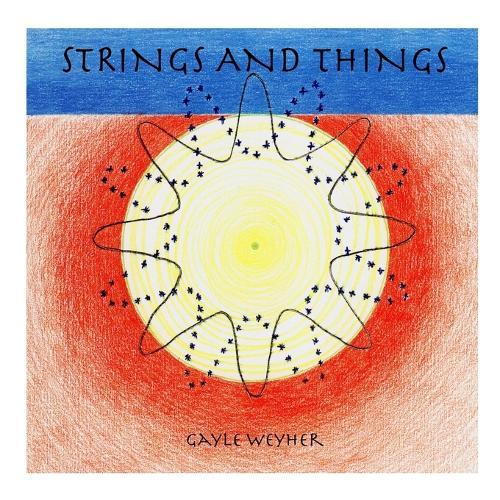 Strings and Things