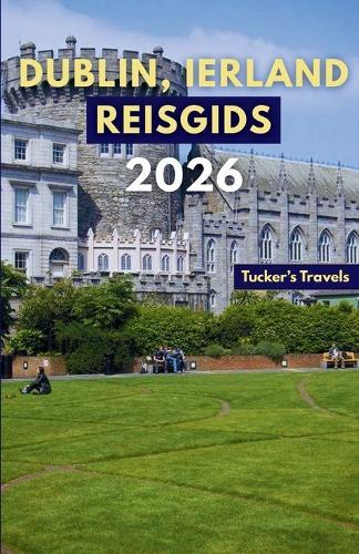 Dublin, Ierland Reisgids 2026: Ontdek historische kastelen, literaire pubs, live Ierse muziek, culturele bezienswaardigheden, schilderachtige dagtochten en vriendelijke lokale ervaringen voor gezinnen en individuele reizigers.
