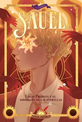 Sauel: Lucas Phoenix y el asesinato de las estrellas