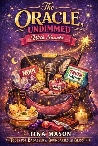 The Oracle Undimmed: With Snacks