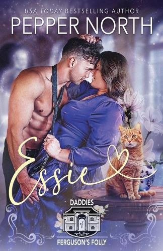 Essie: Daddies Of Ferguson's Folly