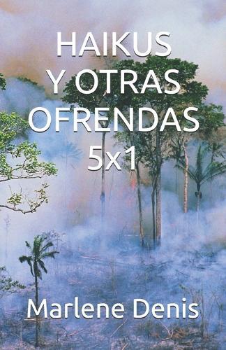 HAIKUS Y OTRAS OFRENDAS 5x1