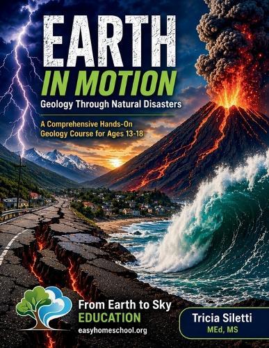 Earth in Motion: Geology Through Natural Disasters