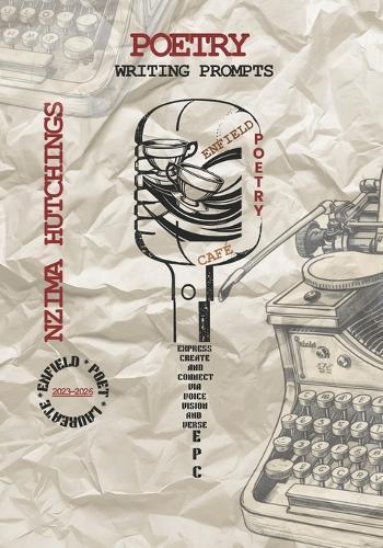 Poetry Writing Prompts: Enfield Poetry Cafe