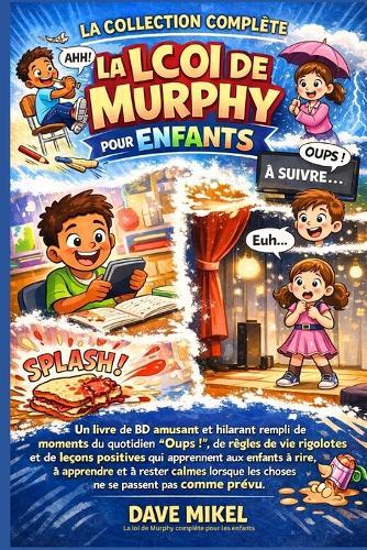 La loi de Murphy complète pour les enfants
