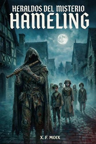 Heraldos del Misterio: Hameling