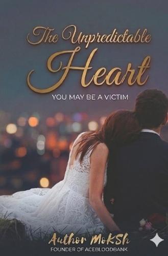 The Unpredictable Heart