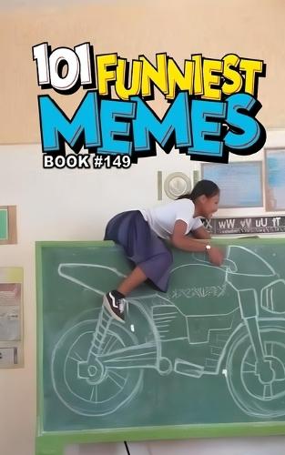 101 Funniest Memes: Book 149