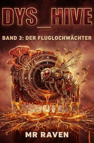 Der Fluglochwächter: Dystopischer Science-Fiction-Roman über Künstliche Intelligenz, Überwachung und Widerstand