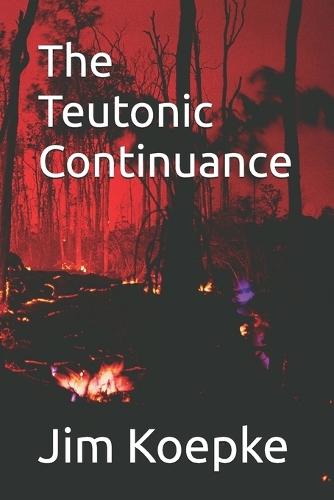 The Teutonic Continuance