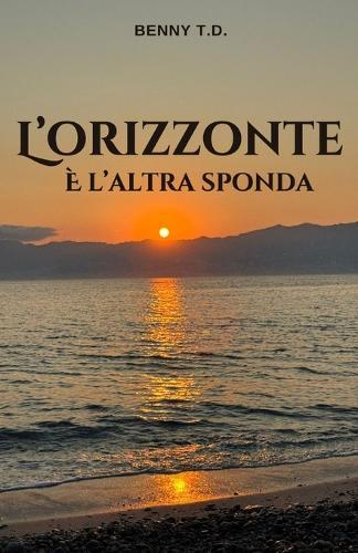 L'orizzonte è l'altra sponda