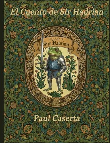 El Cuento de Sir Hadrian
