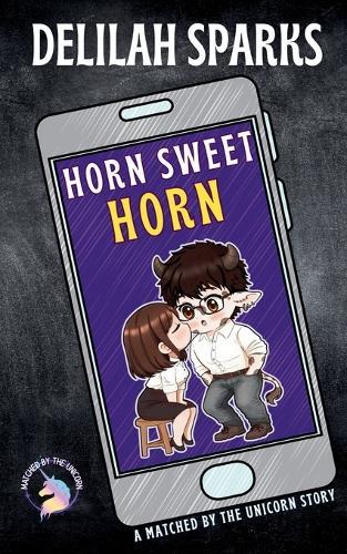 Horn sweet horn: A Matched By The Unicorn Story
