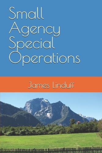 Small Agency Special Operations