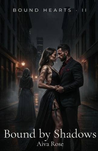 Bound by Shadows: A Dark Mafia Romance