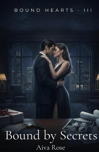 Bound by Secrets: A Dark Mafia Romance