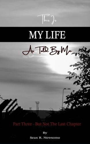 This Is My Life: As Told By Me