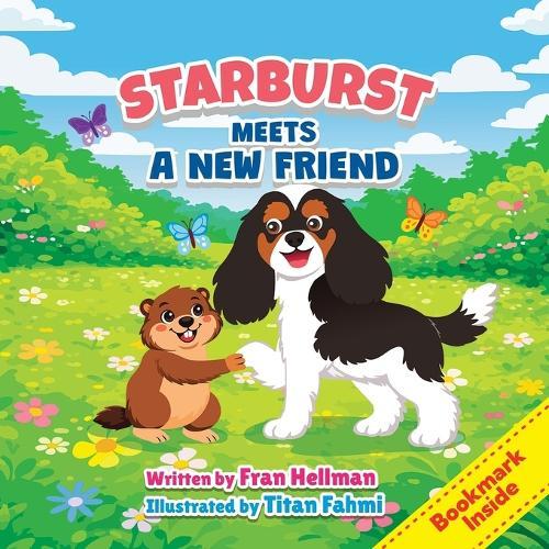 Starburst Meets a New Friend: Second Edition
