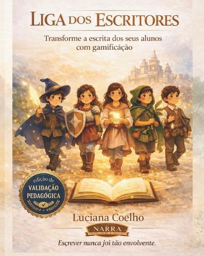 Liga dos Escritores: Uma jornada gamificada para desenvolver a escrita com sentido