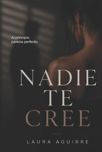 Nadie te cree