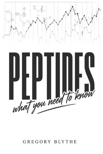 Peptides - What you need to know!
