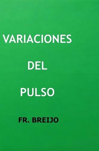 Variación del Pulso: ( Realismo especulativo)