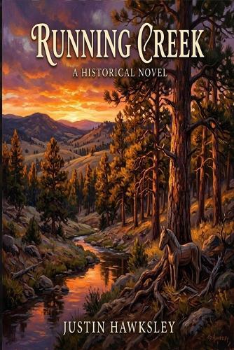 Running Creek: A Novel of the Palmer Divide