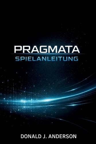 Pragmata Spielanleitung: Eine vollständige Strategie zum Beherrschen von Kampferkundung und fortgeschrittenen Systemen