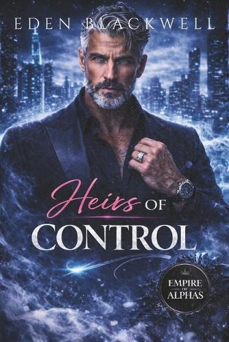 Heirs of Control: A Secret Baby Billionaire Romance