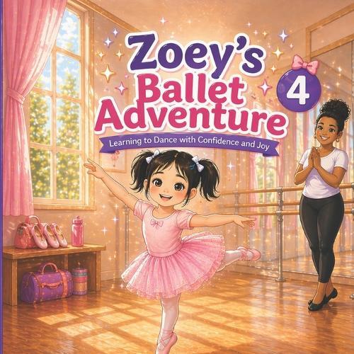 Zoey's Ballet Adventure 4