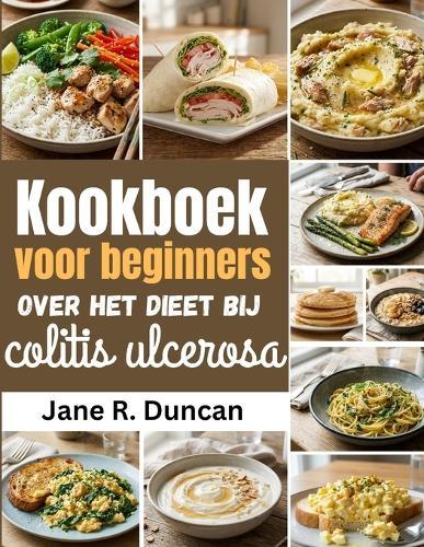 Kookboek voor beginners over het dieet bij colitis ulcerosa