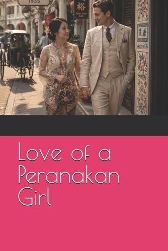 Love of a Peranakan Girl
