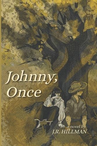 Johnny, Once: A Western Novel of Forbidden Frontier Love