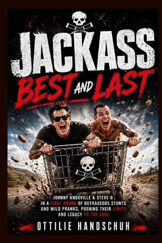 Jackass: Best and Last: Johnny Knoxville & Steve-O in a final round of outrageous stunts and wild pranks, pushing their limits and legacy to the edge